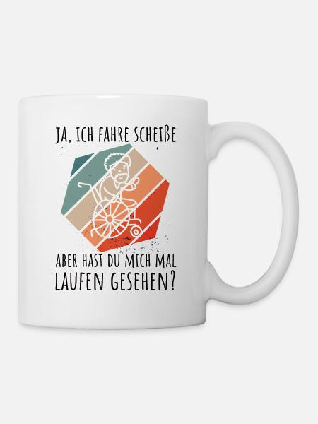 Rollstuhlfahrer Humor Spruch - Tasse - Weiß