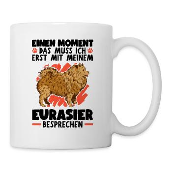 Mit meinem Eurasier besprechen Eurasian Dog - Tasse - Weiß - Rechts