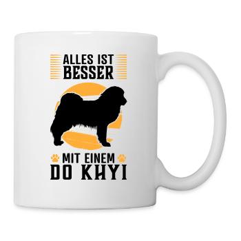 Alles ist besser mit einem Do Khyi Tibetdogge - Tasse - Weiß - Rechts