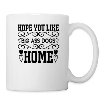 J’espère que vous aimez les chiens avec de gros culs - Mug blanc - blanc - Droite