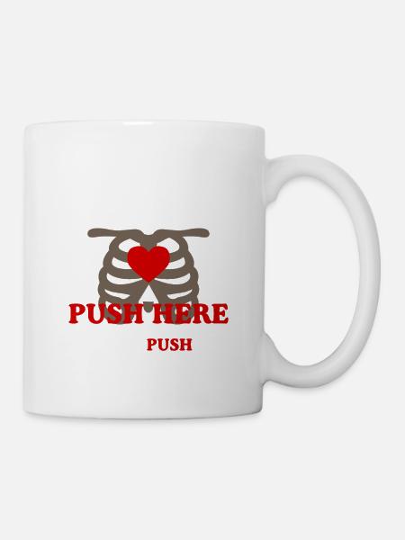 In Case Of Emergency, Push Here, Cpr - Tasse - Weiß