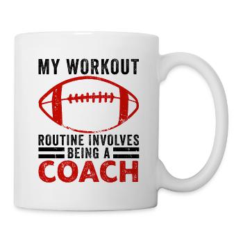 Football Workout Routine Sports Football Coach - Mug - white - Right