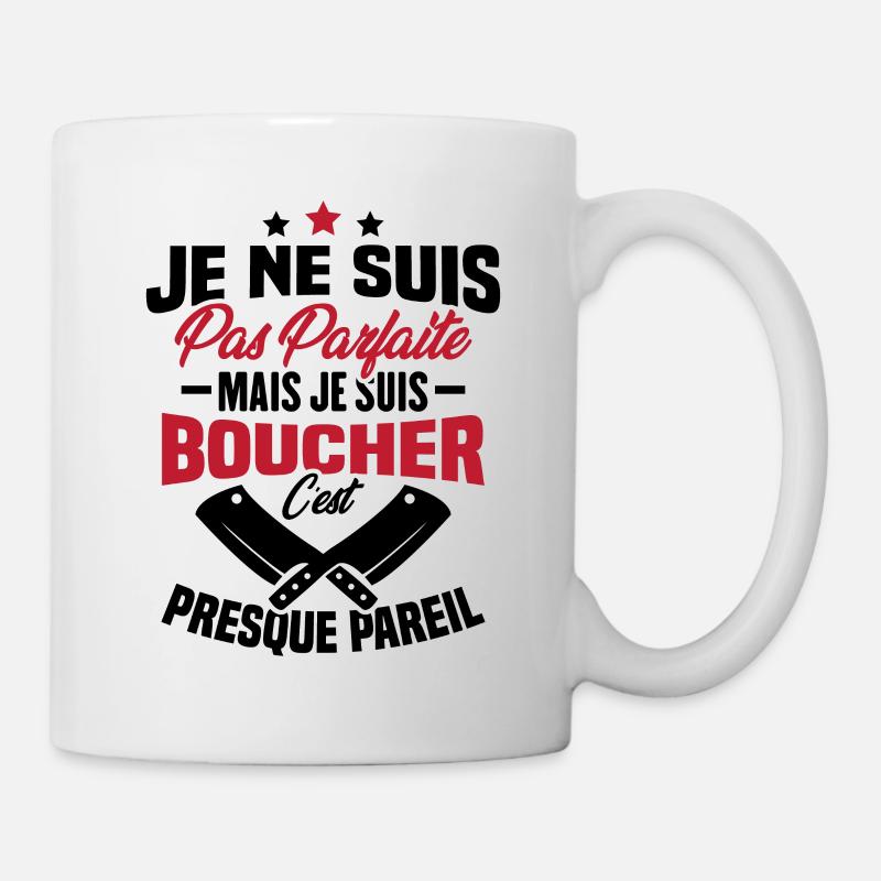 Je Ne Suis Pas Parfaite Mais Je Suis Boucher - Mug blanc - blanc