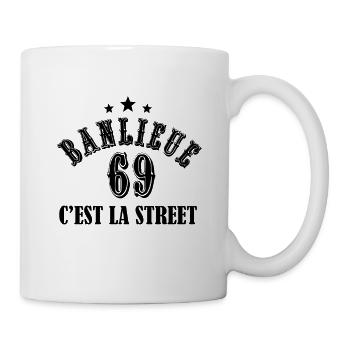 banlieue 69 c'est la street - Mug blanc - blanc - Droite