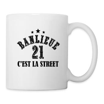 banlieue 21 c'est la street - Mug blanc - blanc - Droite
