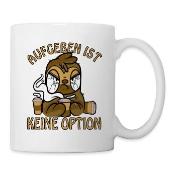 Kaffee aufgeben ist keine Option böses Faultier - Tasse - Weiß - Rechts