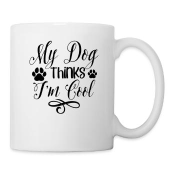 My dog thinks I'm cool - Mug - white - Right