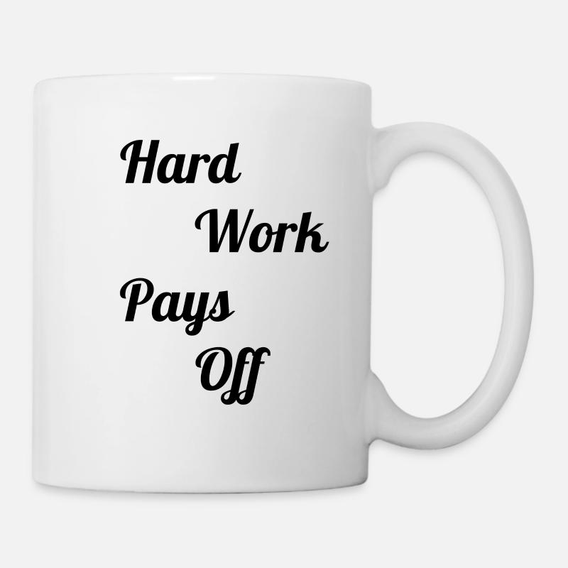 Hard work pays off - Mug - white