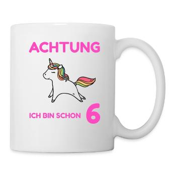 Achtung ich bin schon 6 - Tasse - Weiß - Rechts