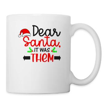 Lieber Weihnachtsmann, sie waren es - Tasse - Weiß - Rechts
