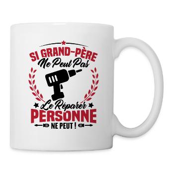 Si Grand Père Pas Le Réparer Personne Ne Peut - Mug blanc - blanc - Droite