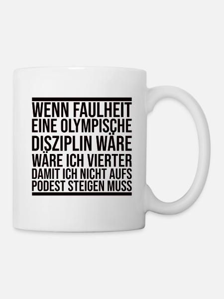 Lustiger Spruch Für Faulenzer - Tasse - Weiß