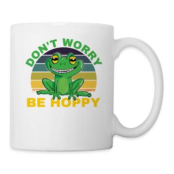 Don't Worry Be Hoppy für den fröhlichen Frosch - Tasse - Weiß - Rechts