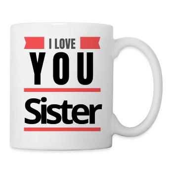 I love sister - Mug - white - Right