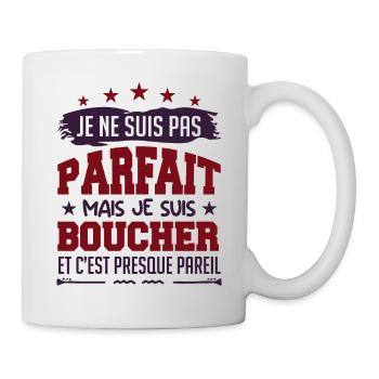 Je Ne Suis Pas Parfaite Mais Je Suis Boucher !! - Mug blanc - blanc - Droite