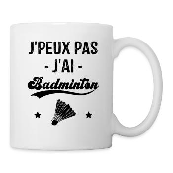 Je Peux Pas J'ai Badminton - Mug blanc - blanc - Droite