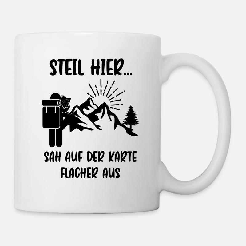 Wandern Wanderung Wandersprüche Bergsteigen - Tasse - Weiß
