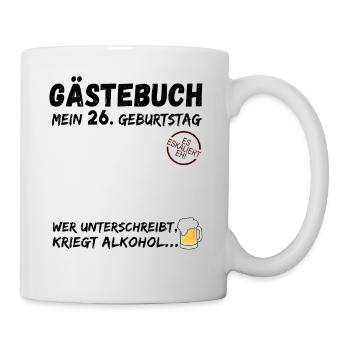 26. Geburtstag Gästebuch Party 26 Jahre - Tasse - Weiß - Rechts