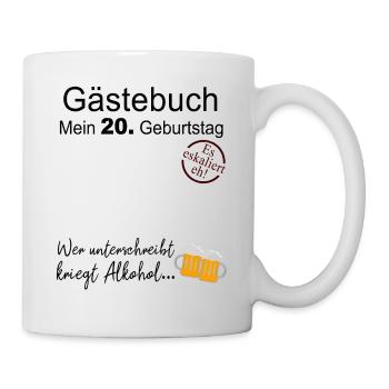 20. Geburtstag Gästebuch Geschenk Zum Geburtstag - Tasse - Weiß - Rechts
