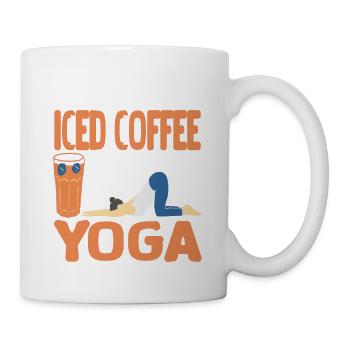 What I Need Is Iced Coffee And Yoga Awesome - Tasse - Weiß - Rechts