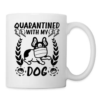 Quarantined With My Dog Humor - Mug - white - Right