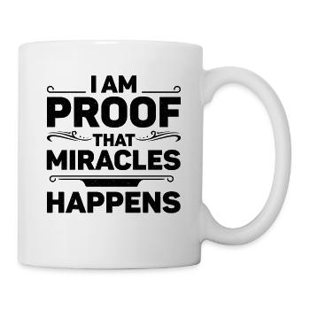 I Am Proof That Miracles Happen Christian - Tasse - Weiß - Rechts