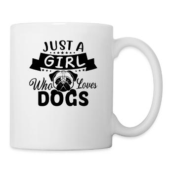 JUSTE UNE FILLE QUI AIME LES CHIENS - Mug blanc - blanc - Droite