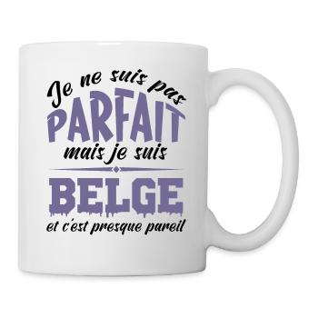 Je ne suis pas parfaite mais je suis Belge - Mug blanc - blanc - Droite