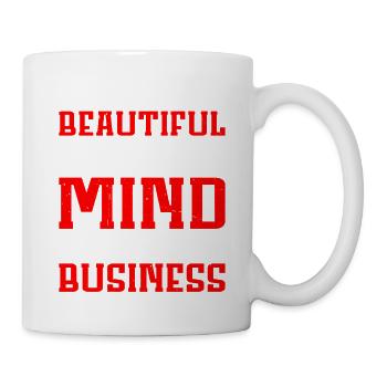 It's A Beautiful Day To Mind Your Own Business - Mug - white - Right