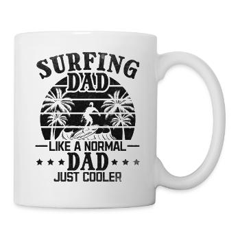 Surfer Papa wie ein normaler Vater Nur cooler - Tasse - Weiß - Rechts