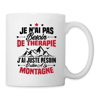 Cadeau J'ai juste besoin d'aller à la montagne - Mug blanc - blanc - Droite