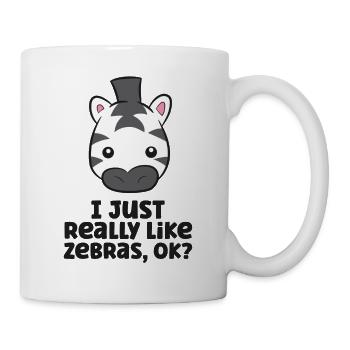 I Just Really Like Zebras, Ok? Cute Zebra - Mug - white - Right