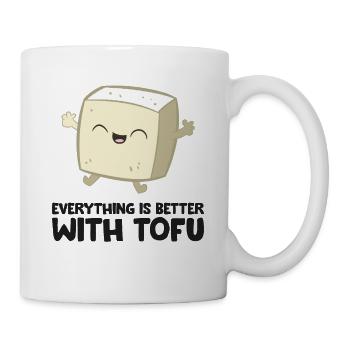 Tofu Vegan Food Everything's Better With Tofu - Mug - white - Right