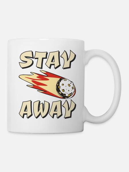ASTEROID STAY AWAY - Tasse - Weiß