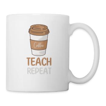 Coffee Teach Repeat Teacher Appreciation - Mug - white - Right