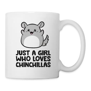Süßes Chinchilla Nur ein Mädchen, das Chinchillas - Tasse - Weiß - Rechts