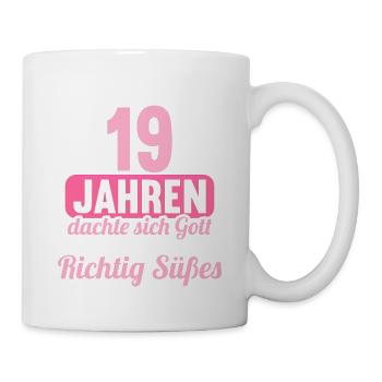 Vor 19 Jahren dachte Gott mach Gutes 19 Geburtstag - Tasse - Weiß - Rechts