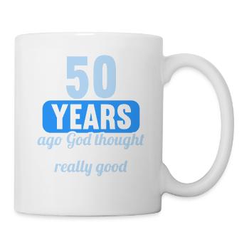 50 years ago God thought good 50 birthday - Mug - white - Right