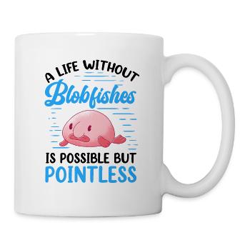 La vie sans blobfish drôle de blobfish - Mug blanc - blanc - Droite