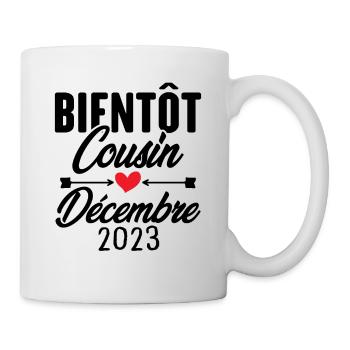 Bientôt Cousin Décembre 2023, Annonce Grossesse - Mug blanc - blanc - Droite