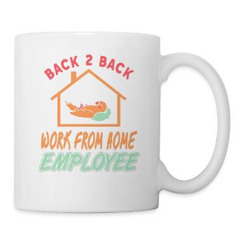 Back 2 Back Work From Home Employee Of The Year - Mug - white - Right