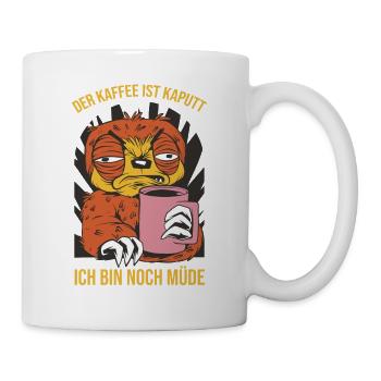 The coffee is broken I'm still tired - Mug - white - Right