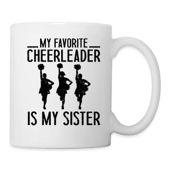 My Favorite Cheerleader Is My Sister - Tasse - Weiß - Rechts