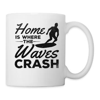 Surfer Home Is Where The Waves Crash - Tasse - Weiß - Rechts