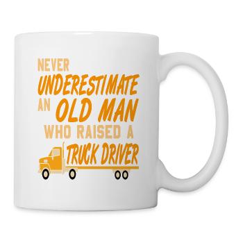 Cool Funny An Old Man Who Raised A Truck Driver - Mug - white - Right