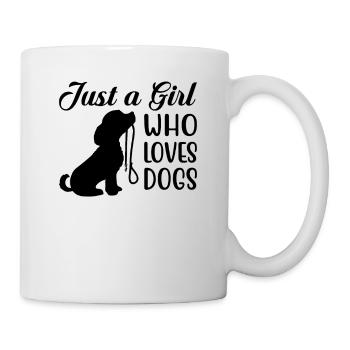 JUST A GIRL WHO LOVES DOGS - Mug - white - Right