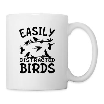 Easily Distracted Birds for Bird Owner & Keeper - Tasse - Weiß - Rechts