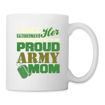 I Once Protected Her Awesome Proud ARMY MOM - Tasse - Weiß - Rechts