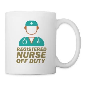Registered Nurse OFF Duty Cool Awesome Designs - Mug - white - Right