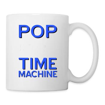POP Music Is My Time Machine Awesome Cool Present - Tasse - Weiß - Rechts